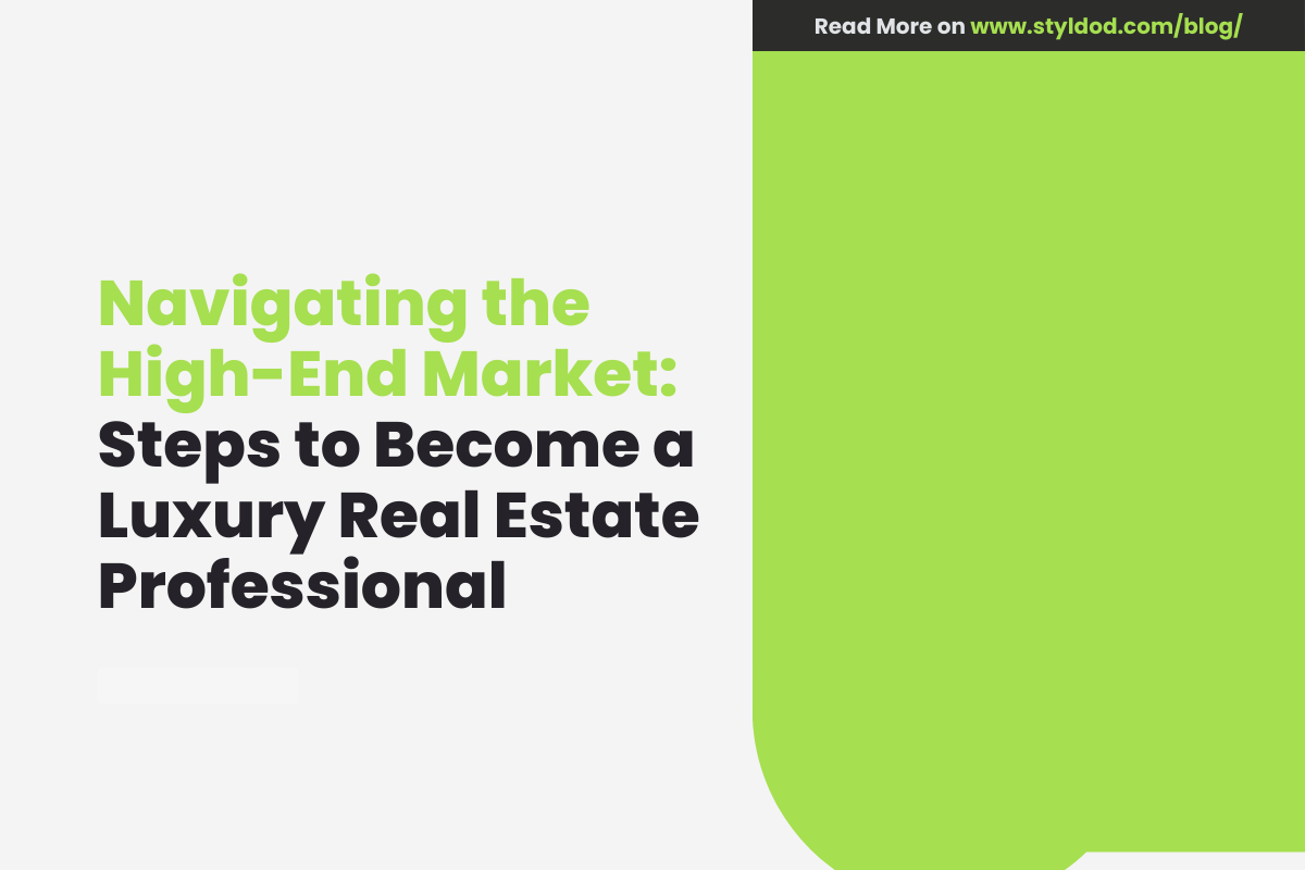 Picture of Navigating the High-End Market: Steps to Become a Luxury Real Estate ...